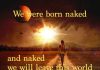 We were born naked